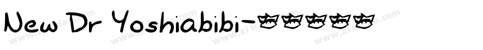 New Dr Yoshiabibi字体转换
